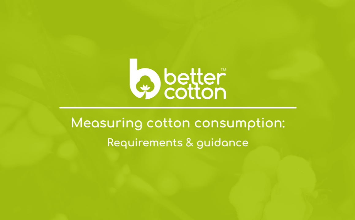 Measuring Cotton Consumption: Cotton Consumption Requirements and Guidance